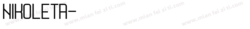 NIKOLETA字体转换
