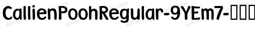 CallienPoohRegular-9YEm7字体转换