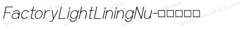 FactoryLightLiningNu字体转换
