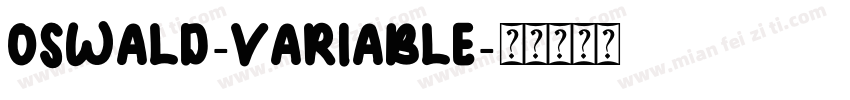 Oswald-Variable字体转换