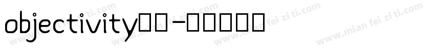 objectivity粗体字体转换
