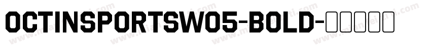 OctinSportsW05-Bold字体转换