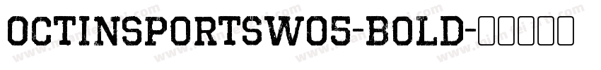 OctinSportsW05-Bold字体转换