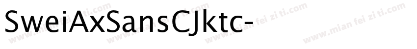 SweiAxSansCJktc字体转换