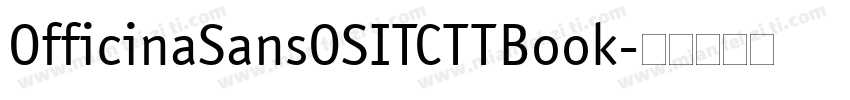 OfficinaSansOSITCTTBook字体转换