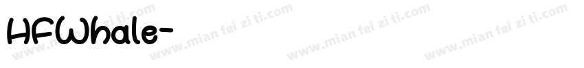 HFWhale字体转换