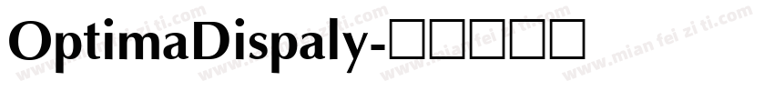 OptimaDispaly字体转换