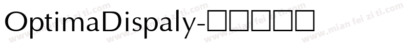 OptimaDispaly字体转换