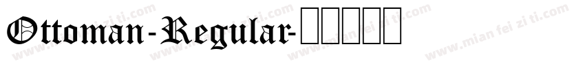 Ottoman-Regular字体转换