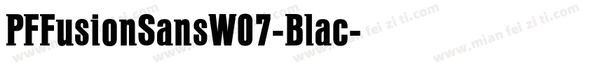 PFFusionSansW07-Blac字体转换