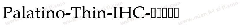 Palatino-Thin-IHC字体转换