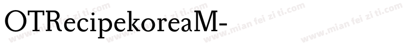 OTRecipekoreaM字体转换