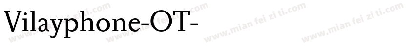 Vilayphone-OT字体转换