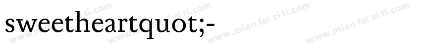 sweetheartquot;字体转换