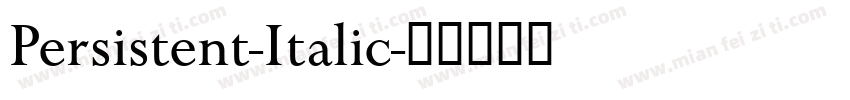 Persistent-Italic字体转换