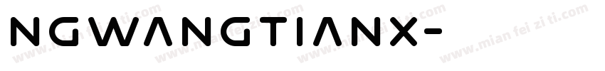 NGwangtianx字体转换