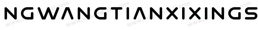 NGwangtianxixings字体转换