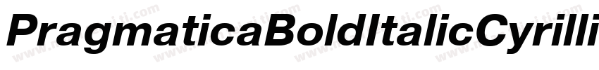 PragmaticaBoldItalicCyrillic字体转换