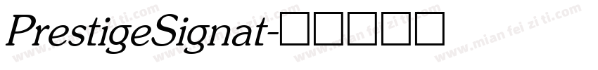 PrestigeSignat字体转换