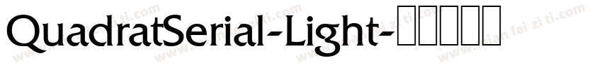 QuadratSerial-Light字体转换