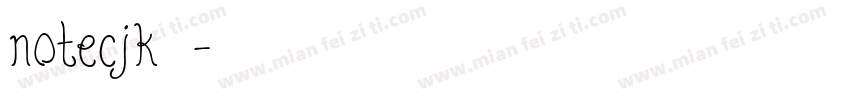 notecjk亚洲字体转换