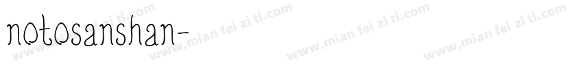 notosanshan字体转换