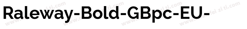 Raleway-Bold-GBpc-EU字体转换
