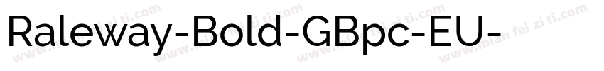 Raleway-Bold-GBpc-EU字体转换