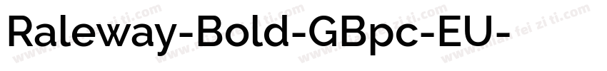 Raleway-Bold-GBpc-EU字体转换