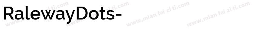 RalewayDots字体转换
