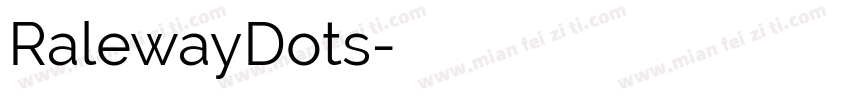 RalewayDots字体转换