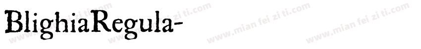 BlighiaRegula字体转换