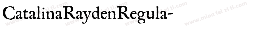 CatalinaRaydenRegula字体转换