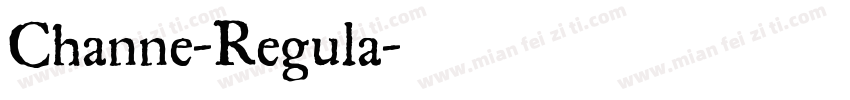 Channe-Regula字体转换