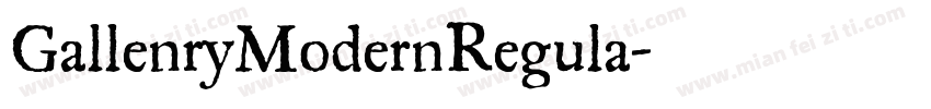 GallenryModernRegula字体转换