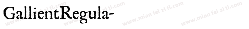 GallientRegula字体转换