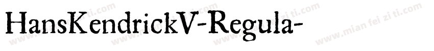 HansKendrickV-Regula字体转换