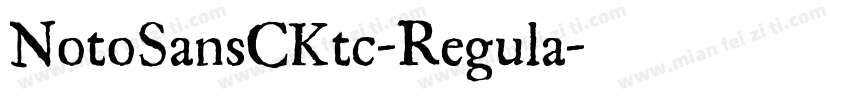 NotoSansCKtc-Regula字体转换