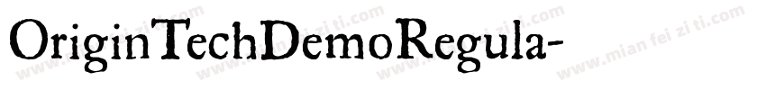 OriginTechDemoRegula字体转换