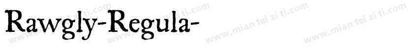Rawgly-Regula字体转换