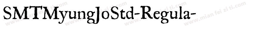 SMTMyungJoStd-Regula字体转换