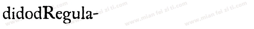 didodRegula字体转换