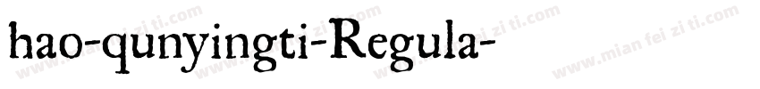hao-qunyingti-Regula字体转换