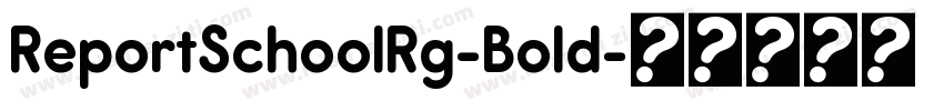 ReportSchoolRg-Bold字体转换