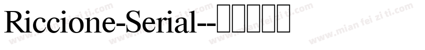 Riccione-Serial-字体转换