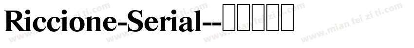Riccione-Serial-字体转换