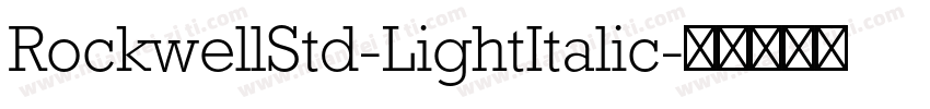 RockwellStd-LightItalic字体转换