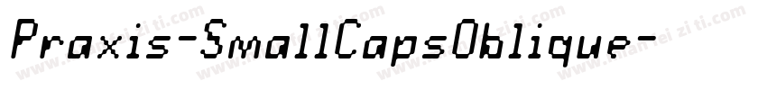 Praxis-SmallCapsOblique字体转换