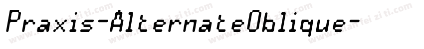 Praxis-AlternateOblique字体转换