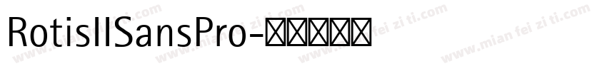 RotisIISansPro字体转换